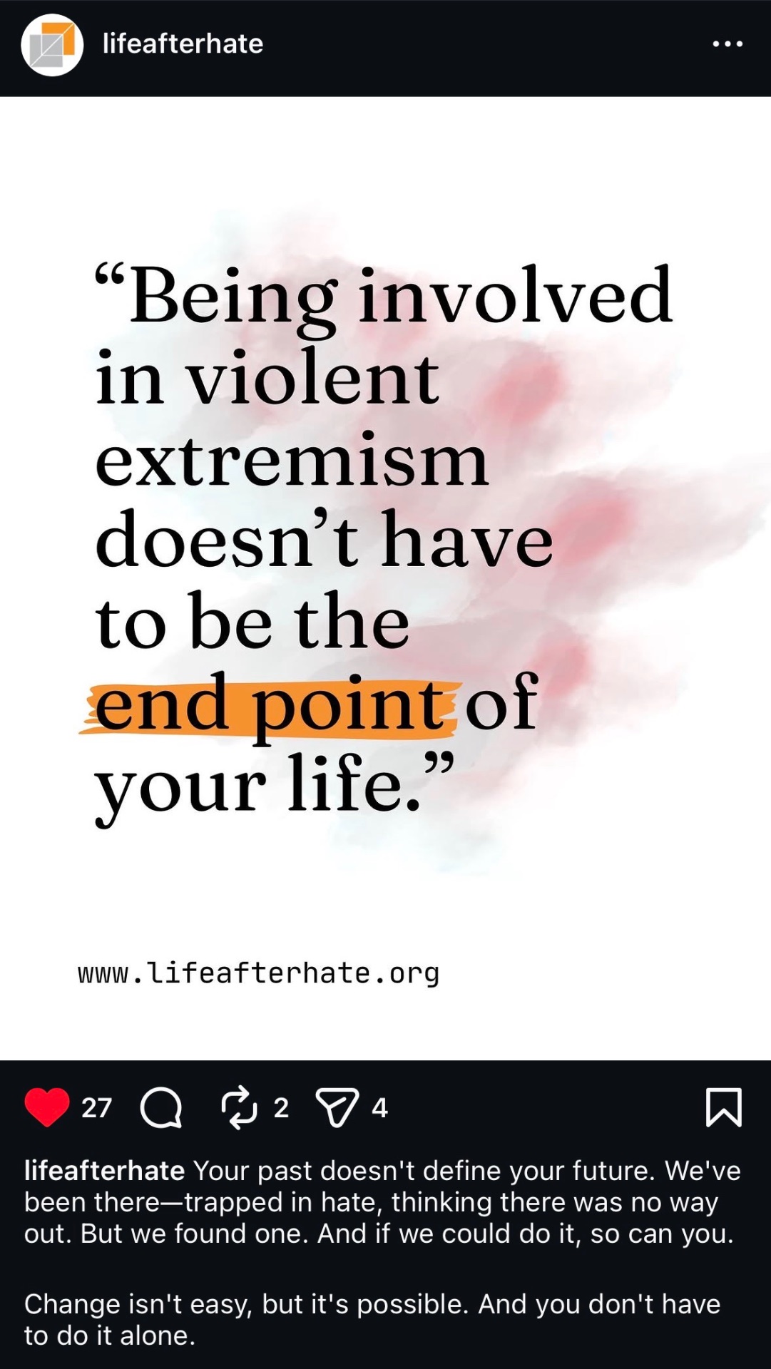 Instagram quote post: 'Being involved in violent extremism doesn't have to be the end point of your life,' with 'end point' highlighted in orange brushstroke.